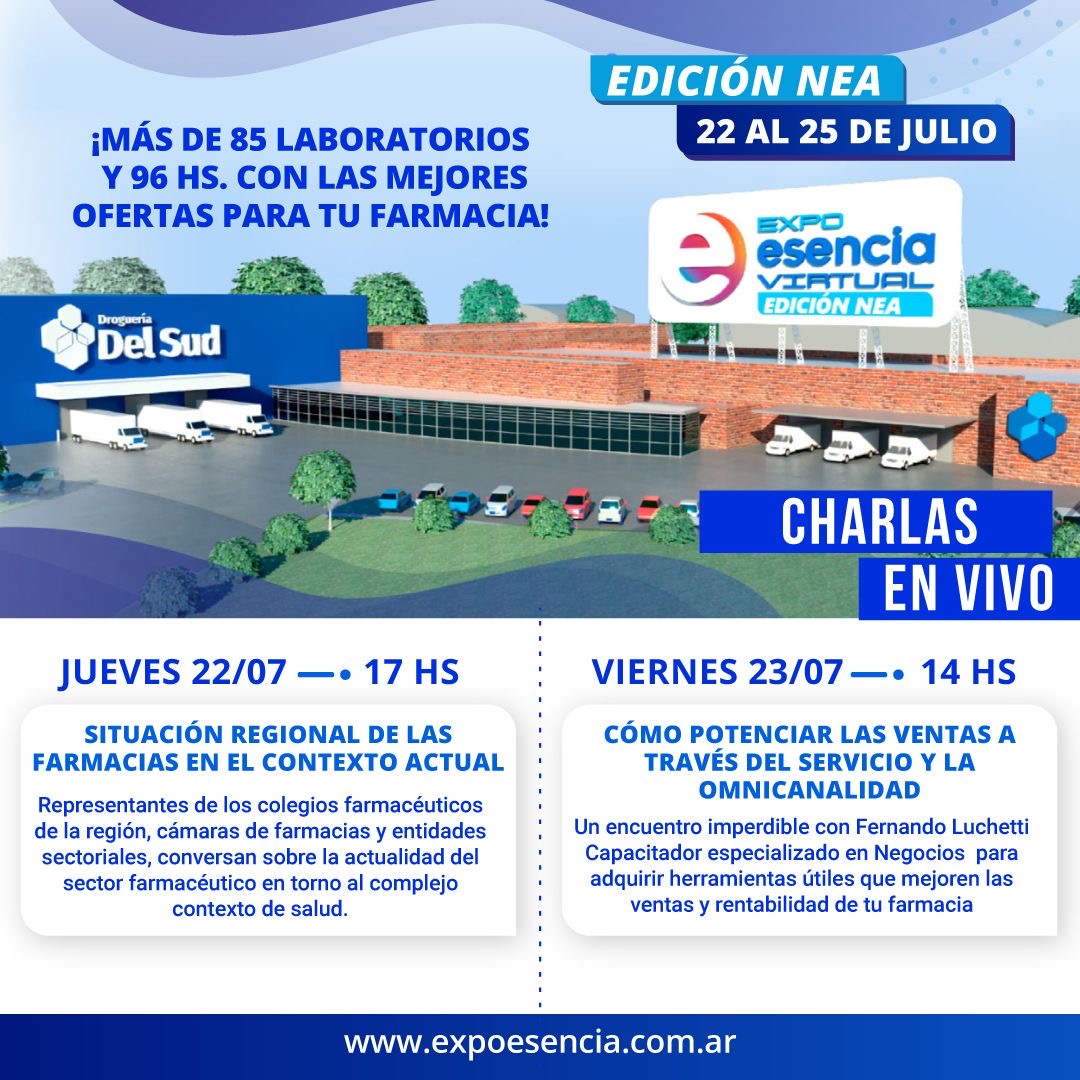 Droguería del Sud presenta Expo Esencia Virtual edición NEA, un evento dirigido al sector farmacéutico de la región